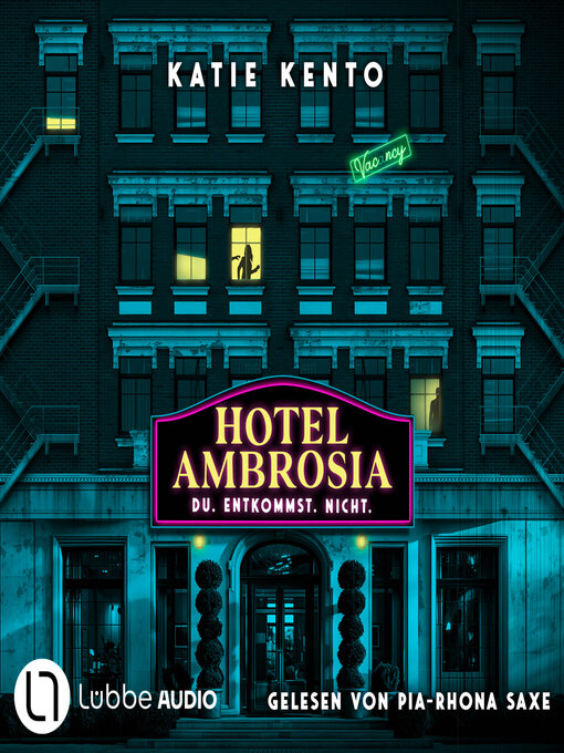 Cover image for Hotel Ambrosia--Du. Entkommst. Nicht. (Ungekürzt)